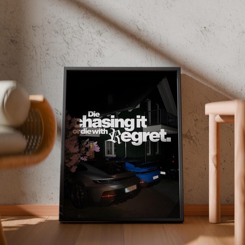 Die chasing it.